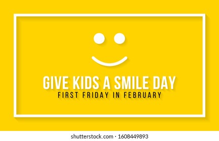 Vector illustration on the theme of Give kids a smile day on February's first Friday.