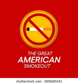 Vector Illustration On The Theme Of Great American Smokeout Observed Each Year On Third Thursday In November.