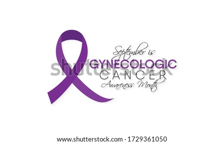 Vector illustration on the theme of Gynecologic Cancer awareness month observed each year during September.