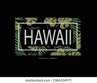 Vector illustration on the theme of Hawaii. t-shirt graphics, poster, banner, flyer, print and postcard