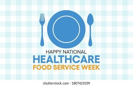 Vector Illustration On The Theme Of Healthcare Food Service Workers Week Observed Each Year During October.