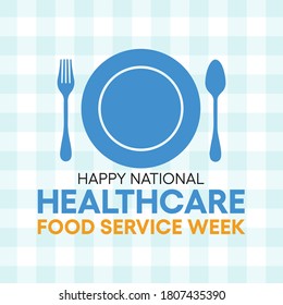 Vector Illustration On The Theme Of Healthcare Food Service Workers Week Observed Each Year During October.