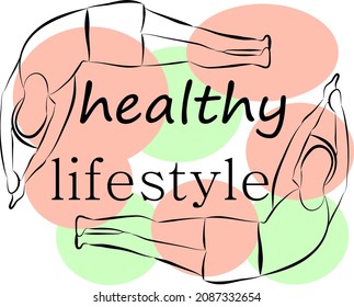 Vector illustration on the theme "healthy lifestyle". In the middle there is an inscription and on the sides there is an illustration of stretching exercises.