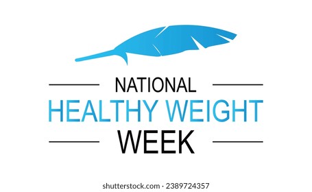 Vector illustration on the theme of Healthy weight week observed each year during January.banner, Holiday, poster, card and background design.