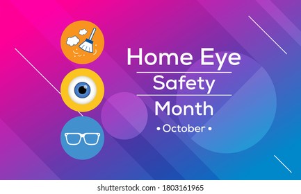 Vector illustration on the theme of Home Eye safety month observed each year during October.