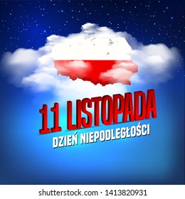 Vector Illustration on the theme Independence Day of Poland. Poland map. Translate Text in Polish: Independence Day. November 11th