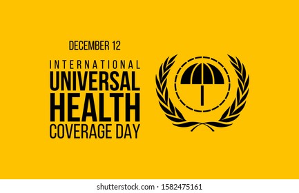 Vector Illustration On The Theme Of International Universal Health Coverage Day On December 12th.