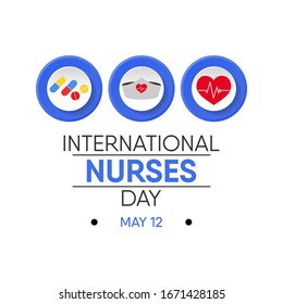 Vector illustration on the theme of International Nurses Day observed around the world on 12 May of each year, to mark the contributions that nurses make to society.