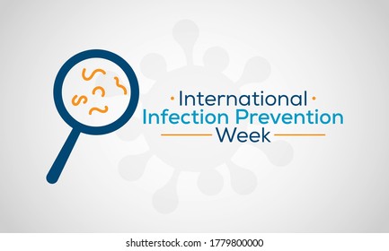 Vector Illustration On The Theme Of International Infection Prevention Week (IIPW) Observed Each Year During Mid Of October Across The Globe.