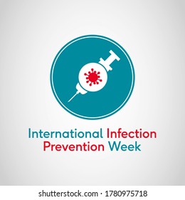 Vector Illustration On The Theme Of International Infection Prevention Week (IIPW) Observed Each Year During Mid Of October Across The Globe.