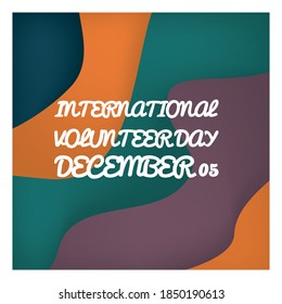 Vector Illustration On The Theme Of International Volunteer Day For Social And Economic Development, Observed Each Year On December 5th Across The Globe.