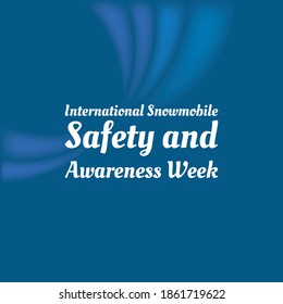 Vector illustration on the theme of International Snowmobile Safety and Awareness Week