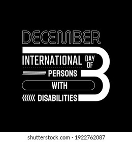 Vector illustration on the theme of International day of persons with disabilities observed each year on December 3rd across the globe.
