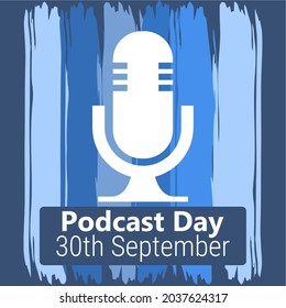 Vector illustration on the theme of International Podcast Day on September 30th. Suitable for greeting card poster and banner.