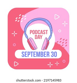 Vektorgrafik zum Thema Internationaler Podcast-Tag am 30. September. Geeignet für Grußkartenposter und Banner.