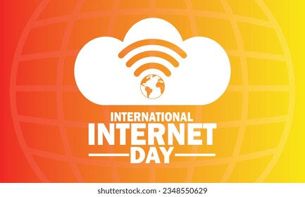 Ilustración vectorial sobre el tema del Día Internacional de la Internet. Concepto de Internet. Plantilla para fondo, banner, tarjeta, afiche con inscripción de texto.