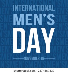Vector illustration on the theme of International Men's Day November 19th. Men's Day.