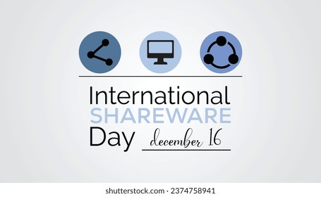 Vector illustration on the theme of International Shareware Day observed each year during December. observed each year during December banner, Holiday, poster, card and background design.