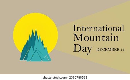 Ilustración vectorial sobre el tema del Día Internacional de las Montañas que se celebra cada año durante diciembre. Banner, vacaciones, afiche, tarjeta y diseño de fondo.