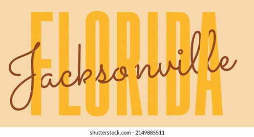 Vector illustration on the theme of Jacksonville, Florida, street style. Typography, t-shirt graphics, poster, print, banner, flyer, postcard