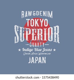 Vector illustration on a theme of Japanese superior jeans, denim and raw. The Tokyo. Vintage design. Grunge background.  Stamp typography, t-shirt graphics, print, poster, banner, flyer, postcard