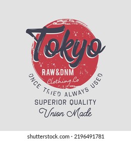 Vector illustration on a theme of Japanese superior jeans, denim and raw. The Tokyo. Vintage design. Grunge background.  Stamp typography, t-shirt graphics, print, poster, banner, flyer, postcard