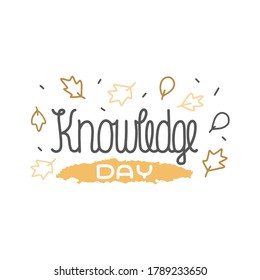 Vector illustration on the theme of Knowledge Day on September 1. Decorated with a handwritten inscription and outline autumn leaves.