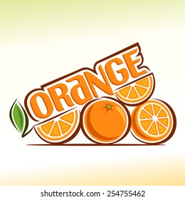 Vector illustration on the theme of the logo for abstract fresh orange still life composition, consisting of ripe quarter half cut orange juice with green leaf and slices