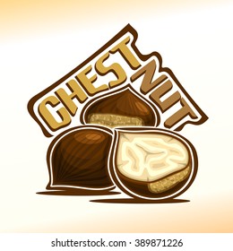 Vector illustration on the theme of the logo for cut chestnut nuts still life composition, consisting of peeled half chestnut nutlets and two nuts without shell