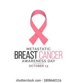 Vector illustration on the theme of Metastatic Breast Cancer awareness day observed each year on October 13th.