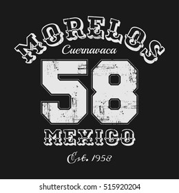 Vector illustration on the theme of Mexico, Morelos, Cuernavaca.  Grunge background.  Number sport typography, t-shirt graphics, print, poster, banner, flyer, postcard
