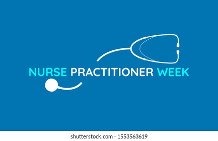 Vector Illustration On The Theme Of National Nurse Practitioner Week On November 10 To 16th.