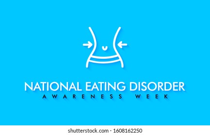 Vector illustration on the theme of National Eating Disorder Awareness Week in February.