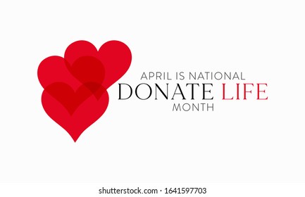Vector illustration on the theme of National Donate Life month of April.