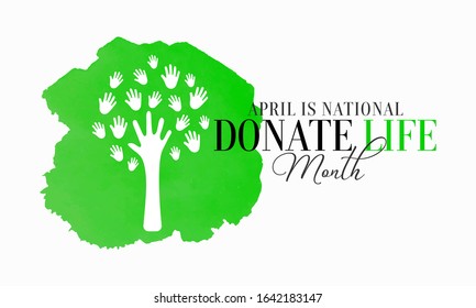 Vector illustration on the theme of National Donate Life month of April.