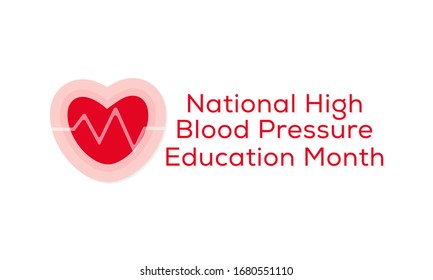 Vector illustration on the theme of National High Blood Pressure education and awareness month of May.