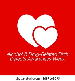Vector illustration on the theme of National Alcohol and other drug related Birth defects awareness week observed each year during the month of May.