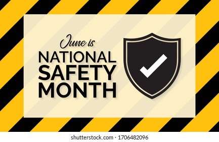 Vector Illustration On The Theme Of National Safety Month Observed Each Year During June.