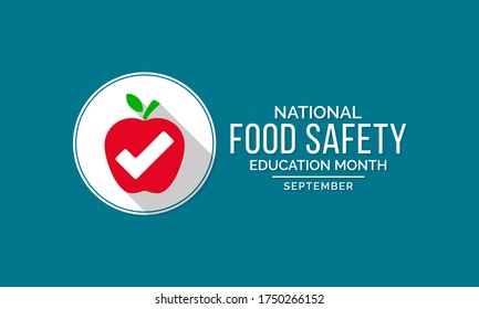 Vector illustration on the theme of National Food safety education month observed each during September.