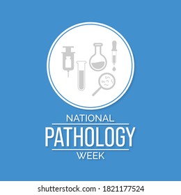 Vector illustration on the theme of National Pathology week observed each year during November.