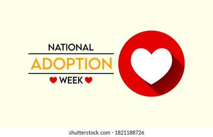 Vector illustration on the theme of National Adoption week observed each year during November.