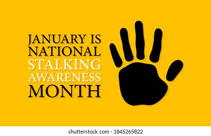 Vector Illustration On The Theme Of National Stalking Awareness Month Observed Each Year During January.