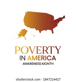 Vector Illustration On The Theme Of National Poverty In America Awareness Month Observed Each Year During January.