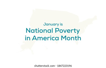 Vector illustration on the theme of National Poverty in America awareness month observed each year during January.