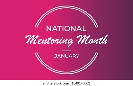 Vector illustration on the theme of National Mentoring month observed each year during January.