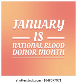 Vektorgrafik über das Thema National Blood Spender Monat beobachtet jedes Jahr im Januar.