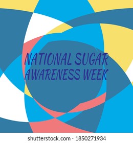 Vector illustration on the theme of National Sugar awareness week observed each year during November.