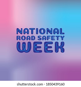 Vector illustration on the theme of National Road safety week observed each year during November.