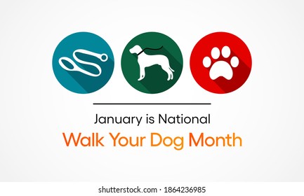 Vector illustration on the theme of National Walk your Dog month observed each year during January.