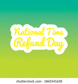 Vector illustration on the theme of National Time Refund Day 